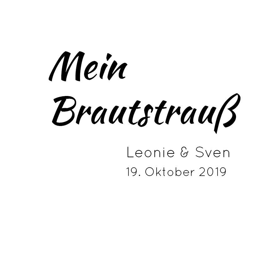Aufkleber - Mein Brautstrauß - Motiv 3 | DIY Bilderrahmen - Brautstraußerinnerung | Personalisierte Schriftzüge zum Aufkleben - SelfmadeStudio