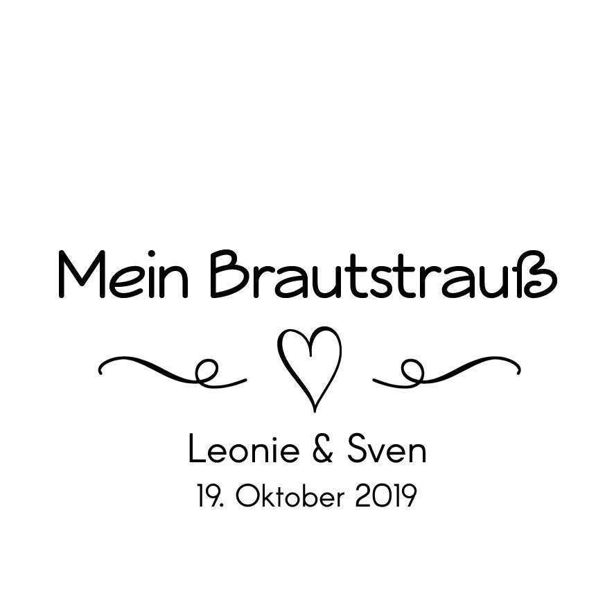 Mein Brautstrauß im Bilderrahmen - Aufkleber Hochzeitserinnerung - personalisierter Schriftzug - 8 - Nur Aufkleber