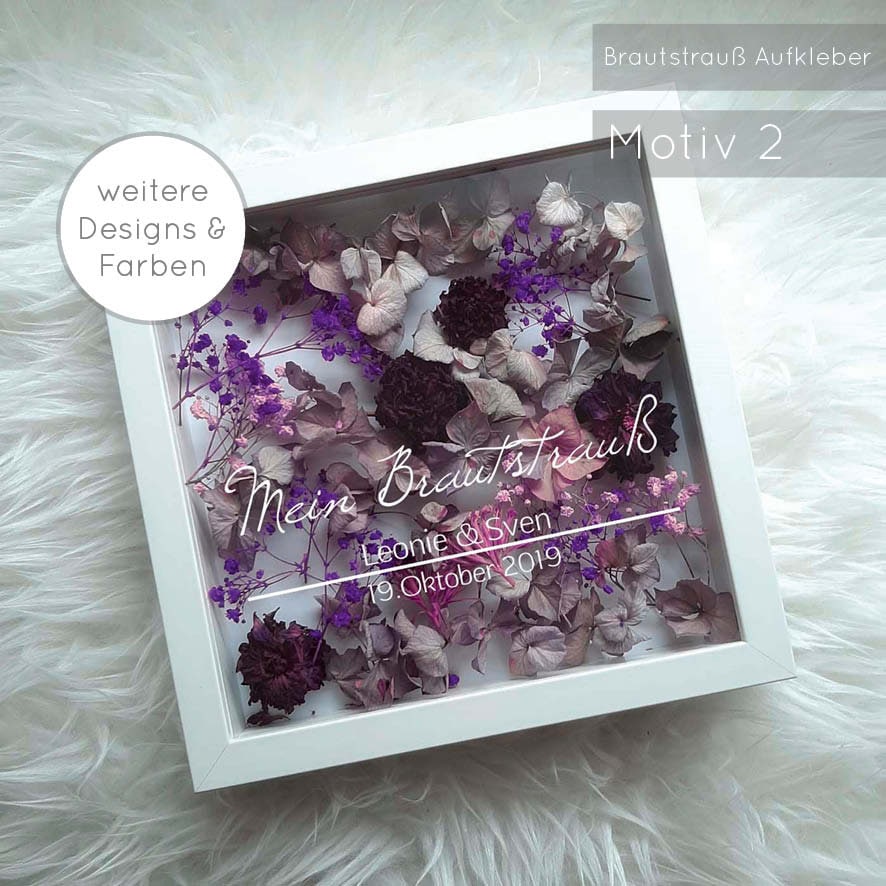 Aufkleber - Mein Brautstrauß - Motiv 1-8 | DIY Bilderrahmen - Brautstraußerinnerung | Personalisierte Schriftzüge zum Aufkleben - SelfmadeStudio