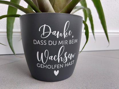 Blumenübertopf Wachsen | "Danke, dass du mir beim Wachsen geholfen hast" | Kunststoff-Blumentopf: Weiß, Anthrazit, Mint - SelfmadeStudio